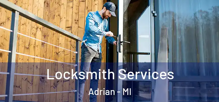 Locksmith Services Adrian - MI