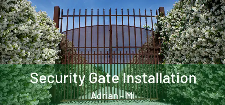 Security Gate Installation Adrian - MI